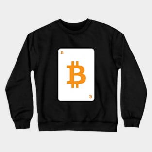 Bitcoin is Your Ticket To Freedom. Hodl BTC and Buy The Dip Crewneck Sweatshirt